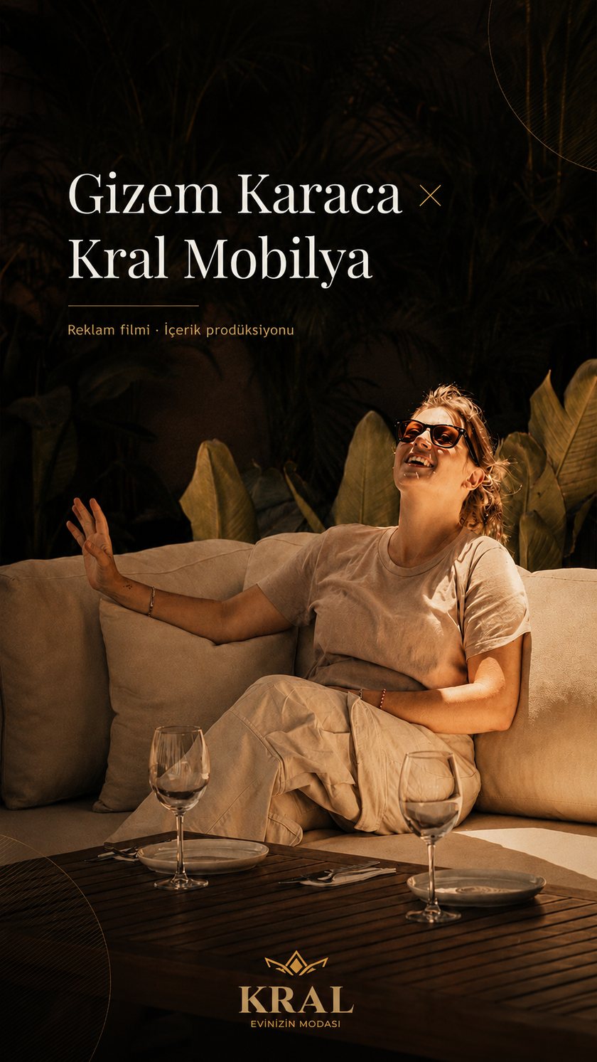 Kral Mobilya reklam filminden Gizem Karaca karesi